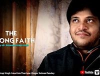 The Strong Faith Hindi Film Released, Wait Is Over