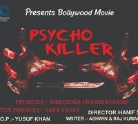 Psycho Killer  Hindi Film Shooting To Start Very Soon A Film by DC Entertainments