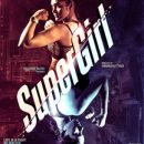 First  Look Poster Out  Super Girl  Monika Chaudhary And Shaila Tike