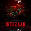 Disney+ Hot Star Web Series INTEZAAR Released On 29th Jan 23 With Star Cast Man Singh And Priyanka