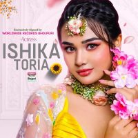 इशिका टोरिया का बड़ा कदम, वर्ल्डवाइड रिकॉर्ड्स से हुई एक्सक्लूसिव डील